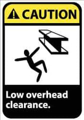 NMC - "Caution - Low Overhead Clearance", 14" Long x 10" Wide, Pressure-Sensitive Vinyl Safety Sign - Rectangle, 0.004" Thick, Use for Accident Prevention - Eagle Tool & Supply