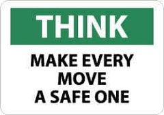 NMC - "Think - Make Every Move a Safe One", 10" Long x 14" Wide, Pressure-Sensitive Vinyl Safety Sign - Rectangle, 0.004" Thick, Use for Accident Prevention - Eagle Tool & Supply