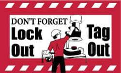 NMC - Don't Forget - Lockout Tagout, 60 Inch Long x 36 Inch High, Safety Banner - Polyethylene, English, Printed on 1 Side - Eagle Tool & Supply