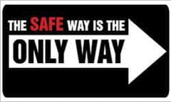 NMC - The Safe Way Is the Only Way, 60 Inch Long x 36 Inch High, Safety Banner - Polyethylene, English, Printed on 1 Side - Eagle Tool & Supply