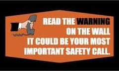 NMC - Read the Warning on the Wall - It Could Be Your Most Important Safety Call, 60 Inch Long x 36 Inch High, Safety Banner - Polyethylene, English, Printed on 1 Side - Eagle Tool & Supply