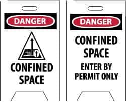 NMC - Danger - Confined Space, Danger - Confined Space - Enter by Permit Only, 12" Wide x 19" High, Plastic Floor Sign - A-Frame, Red & Black on White, For Accident Prevention - Eagle Tool & Supply