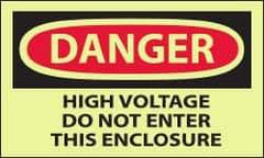 NMC - Accident Prevention Label, Header: DANGER - Legend: Danger - High Voltage - Do Not Enter This Enclosure, English, Red & Black & Yellow, 5" Long x 3" High, Sign Muscle Finish - Eagle Tool & Supply