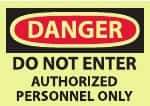 NMC - "Danger - Do Not Enter - Authorized Personnel Only", 10" Long x 14" Wide, Pressure-Sensitive Vinyl Safety Sign - Rectangle, 0.004" Thick, Use for Security & Admittance - Eagle Tool & Supply