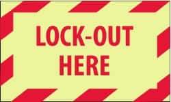 NMC - Accident Prevention Label - Legend: Lock-Out Here, English, Red on White, 5" Long x 3" High, Sign Muscle Finish - Eagle Tool & Supply