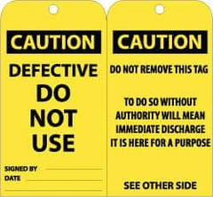 NMC - 3" High x 6" Long, CAUTION - DEFECTIVE - DO NOT USE, English Safety & Facility Accident Prevention Tag - Tag Header: CAUTION, 2 Sides, Black & Yellow Unrippable Vinyl - Eagle Tool & Supply