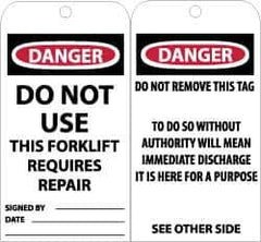 NMC - 3" High x 6" Long, DANGER - DO NOT USE-THIS FORKLIFT REQUIRES REPAIR, English Safety & Facility Accident Prevention Tag - Tag Header: Danger, 2 Sides, Black, Red & White Unrippable Vinyl - Eagle Tool & Supply