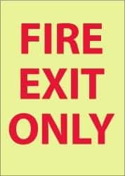 NMC - Fire Exit Only, Pressure Sensitive Vinyl Fire Sign - 14" Wide x 10" High, Glow-in-the-Dark - Eagle Tool & Supply