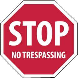 NMC - "Security Notice - Stop - No Trespassing", 12" Long x 12" Wide, Rigid Plastic Safety Sign - Hexagon, 0.05" Thick, Use for Security & Admittance - Eagle Tool & Supply