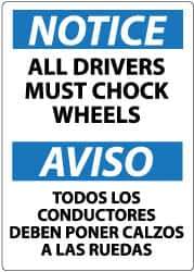 NMC - "Notice - All Drivers Must Chock Wheels", 14" Long x 10" Wide, Aluminum Safety Sign - Rectangle, 0.04" Thick, Use for Accident Prevention - Eagle Tool & Supply