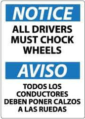 NMC - "Notice - All Drivers Must Chock Wheels", 14" Long x 10" Wide, Pressure-Sensitive Vinyl Safety Sign - Rectangle, 0.004" Thick, Use for Accident Prevention - Eagle Tool & Supply