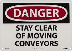 NMC - "Danger - Stay Clear of Moving Conveyors", 10" Long x 14" Wide, Rigid Plastic Safety Sign - Rectangle, 0.05" Thick, Use for Accident Prevention - Eagle Tool & Supply