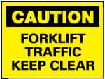 NMC - "Caution - Forklift Traffic - Keep Clear", 10" Long x 14" Wide, Aluminum Safety Sign - Rectangle, 0.04" Thick, Use for Accident Prevention - Eagle Tool & Supply