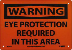 NMC - "Warning - Eye Protection Required in This Area", 7" Long x 10" Wide, Rigid Plastic Safety Sign - Rectangle, 0.05" Thick, Use for Accident Prevention - Eagle Tool & Supply