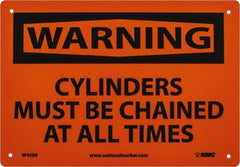 NMC - "Warning - Cylinders Must Be Chained at All Times", 7" Long x 10" Wide, Rigid Plastic Safety Sign - Rectangle, 0.05" Thick, Use for Accident Prevention - Eagle Tool & Supply