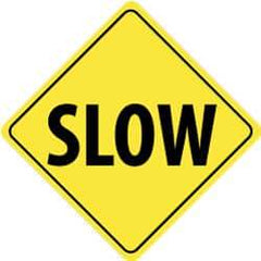 NMC - "Slow", 24" Wide x 24" High, Aluminum Traffic Control Signs - 0.08" Thick, Black on Yellow, High Intensity Reflectivity, Diamond, Post Mount - Eagle Tool & Supply