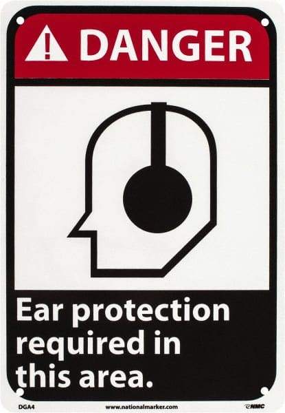 NMC - "Danger - Ear Protection Required in This Area", 10" Long x 7" Wide, Rigid Plastic Safety Sign - Rectangle, 0.05" Thick, Use for Accident Prevention - Eagle Tool & Supply