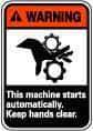 NMC - "Warning - This Machine Starts Automatically - Keep Hands Clear", 14" Long x 10" Wide, Rigid Plastic Safety Sign - Rectangle, 0.05" Thick, Use for Accident Prevention - Eagle Tool & Supply