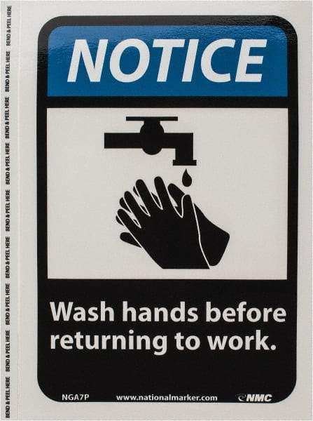 NMC - "Notice - Wash Hands Before Returning to Work", 10" Long x 7" Wide, Pressure-Sensitive Vinyl Safety Sign - Rectangle, 0.004" Thick, Use for Restroom, Janitorial & Housekeeping - Eagle Tool & Supply