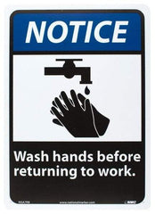 NMC - "Notice - Wash Hands Before Returning to Work", 14" Long x 10" Wide, Rigid Plastic Safety Sign - Rectangle, 0.05" Thick, Use for Restroom, Janitorial & Housekeeping - Eagle Tool & Supply