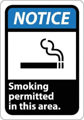 NMC - "Notice - Smoking Permitted in This Area", 10" Long x 7" Wide, Rigid Plastic Safety Sign - Rectangle, 0.05" Thick, Use for Security & Admittance - Eagle Tool & Supply