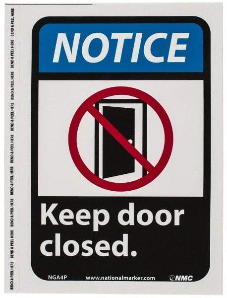 NMC - "Notice - Keep Door Closed", 10" Long x 7" Wide, Pressure-Sensitive Vinyl Safety Sign - Rectangle, 0.004" Thick, Use for Security & Admittance - Eagle Tool & Supply