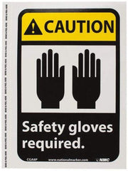 NMC - "Caution - Safety Gloves Required", 10" Long x 7" Wide, Pressure-Sensitive Vinyl Safety Sign - Rectangle, 0.004" Thick, Use for Accident Prevention - Eagle Tool & Supply