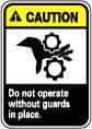 NMC - "Caution - Do Not Operate without Guards in Place", 10" Long x 7" Wide, Pressure-Sensitive Vinyl Safety Sign - Rectangle, 0.004" Thick, Use for Accident Prevention - Eagle Tool & Supply