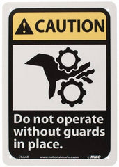 NMC - "Caution - Do Not Operate without Guards in Place", 10" Long x 7" Wide, Rigid Plastic Safety Sign - Rectangle, 0.05" Thick, Use for Accident Prevention - Eagle Tool & Supply