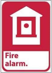 NMC - Fire Alarm, Pressure Sensitive Vinyl Fire Sign - 7" Wide x 10" High - Eagle Tool & Supply