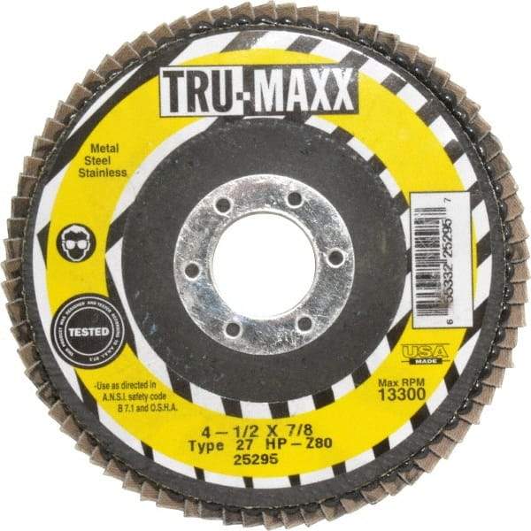 Tru-Maxx - 80 Grit, 4-1/2" Disc Diam, 7/8" Center Hole, Type 27 Zirconia Alumina Flap Disc - 13,300 Max RPM, Arbor Attaching System, Coated - Eagle Tool & Supply
