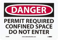 NMC - "Danger - Permit Required - Confined Space - Do Not Enter", 7" Long x 10" Wide, Rigid Plastic Safety Sign - Rectangle, 0.05" Thick, Use for Accident Prevention - Eagle Tool & Supply