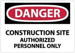 NMC - "Danger - Construction Site - Authorized Personnel Only", 10" Long x 14" Wide, Fiberglass Safety Sign - Rectangle, 0.095" Thick, Use for Security & Admittance - Eagle Tool & Supply