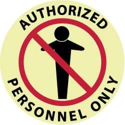 NMC - Authorized Personnel Only, Anti-Skid Polyester Floor Sign - Round, Red & Black on Yellow (Glow), Adhesive Backed, For Security & Admittance - Eagle Tool & Supply