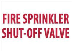 NMC - Fire Sprinkler Shut-Off Valve, Pressure Sensitive Vinyl Fire Sign - 14" Wide x 10" High - Eagle Tool & Supply