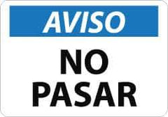 NMC - "Aviso - No Pasar", 10" Long x 14" Wide, Aluminum Safety Sign - Rectangle, 0.04" Thick, Use for Security & Admittance - Eagle Tool & Supply