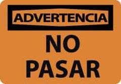 NMC - "Advertencia - No Pasar", 10" Long x 14" Wide, Aluminum Safety Sign - Rectangle, 0.04" Thick, Use for Security & Admittance - Eagle Tool & Supply