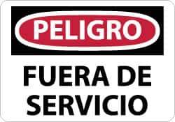 NMC - "Peligro - Fuera de Servicio", 10" Long x 14" Wide, Aluminum Safety Sign - Rectangle, 0.04" Thick, Use for Workplace/Safety - Eagle Tool & Supply