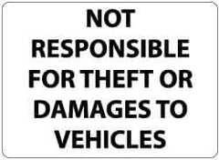 NMC - "Not Responsible for Theft or Damages to Vehicles", 14" Long x 20" Wide, Rigid Plastic Safety Sign - Rectangle, 0.05" Thick, Use for Security & Admittance - Eagle Tool & Supply