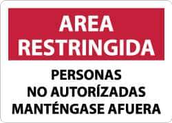 NMC - "Area Restringida - Personas No Autorizadas Mantengase Afuera", 10" Long x 14" Wide, Aluminum Safety Sign - Rectangle, 0.04" Thick, Use for Security & Admittance - Eagle Tool & Supply