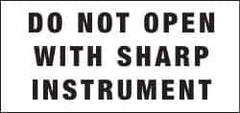 NMC - Do Not Open with Sharp Instrument Shipping Label - 2" High x 4-1/4" Wide - Eagle Tool & Supply