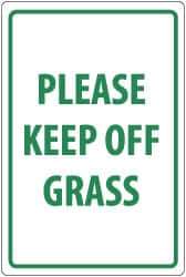 NMC - "Please Keep Off Grass", 18" Long x 12" Wide, Rigid Plastic Safety Sign - Rectangle, 0.05" Thick, Use for Security & Admittance - Eagle Tool & Supply