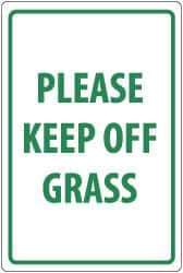 NMC - "Please Keep Off Grass", 18" Long x 12" Wide, Aluminum Safety Sign - Rectangle, 0.04" Thick, Use for Security & Admittance - Eagle Tool & Supply