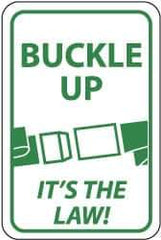 NMC - "Buckle Up - It's the Law", "Buckle", 12" Wide x 18" High, Aluminum Parking Lot Traffic Signs - 0.063" Thick, Green on White, Rectangle, Post Mount - Eagle Tool & Supply