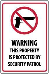 NMC - "Warning - This Property Is Protected by Security Patrol", 18" Long x 12" Wide, Aluminum Safety Sign - Rectangle, 0.04" Thick, Use for Security & Admittance - Eagle Tool & Supply