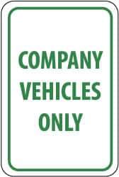 NMC - "Company Vehicles Only", 12" Wide x 18" High, Aluminum Reserved Parking Signs - 0.08" Thick, Green on White, Engineer Grade Reflectivity, Rectangle, Post Mount - Eagle Tool & Supply