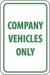 NMC - "Company Vehicles Only", 12" Wide x 18" High, Aluminum Parking Lot Traffic Signs - 0.063" Thick, Green on White, Rectangle, Post Mount - Eagle Tool & Supply