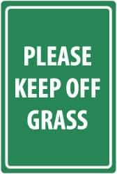 NMC - "Please Keep Off Grass", 18" Long x 12" Wide, Aluminum Safety Sign - Rectangle, 0.04" Thick, Use for Security & Admittance - Eagle Tool & Supply