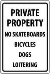 NMC - "Private Property - No Skateboards - Bicycles - Dogs - Loitering", 18" Long x 12" Wide, Aluminum Safety Sign - Rectangle, 0.04" Thick, Use for Security & Admittance - Eagle Tool & Supply