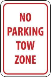 NMC - "No Parking - Tow Zone", 12" Wide x 18" High, Aluminum No Parking & Tow Away Signs - 0.04" Thick, Red on White, Rectangle, Wall Mount - Eagle Tool & Supply